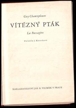 Guy de Chantepleure: Vítězný pták