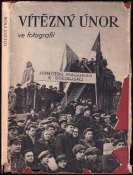 Vítězný únor ve fotografii