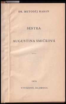 Alfred Fuchs: Vítězové II - 11 sešitů v 1 svazku - Sestra Augustina Smičková, Ondřej biskup Pražský, Sv. Vojtěch, Matka Marie Terezie Schererová, Svatý Vincenc Ferrerský, Vico Necchi, Svatý Bernard z Clairvaux, Andělský malíř Fra Giovanni Angelico z Fiesole, Fra Giolamo Savonarola