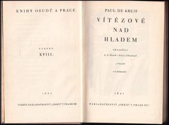 Paul De Kruif: Vítězové nad hladem