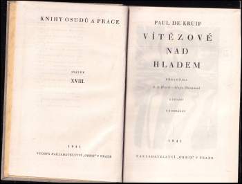 Paul De Kruif: Vítězové nad hladem