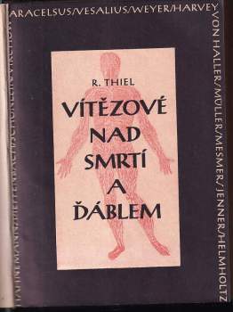 Rudolf Thiel: Vítězové nad smrtí a ďáblem