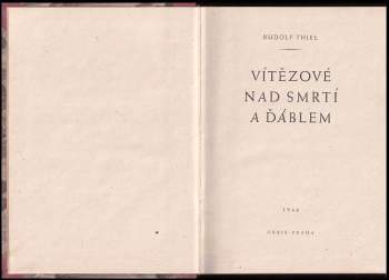 Rudolf Thiel: Vítězové nad smrtí a ďáblem