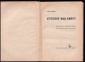 Josef Rudolf: Vítězové nad smrtí