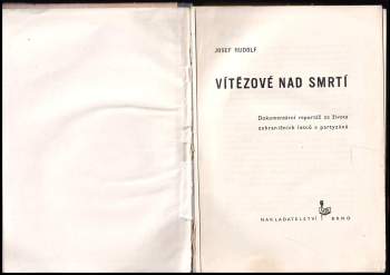 Josef Rudolf: Vítězové nad smrtí