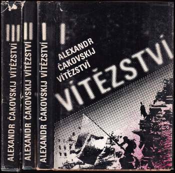 Aleksandr Borisovič Čakovskij: Vítězství III