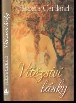 Barbara Cartland: Vítězství lásky