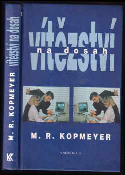 M. R Kopmeyer: Vítězství na dosah