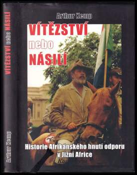 Arthur Kemp: Vítězství nebo násilí