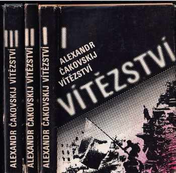 Aleksandr Borisovič Čakovskij: Vítězství III