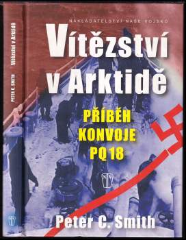 Peter Charles Smith: Vítězství v Arktidě