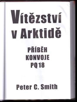 Peter Charles Smith: Vítězství v Arktidě