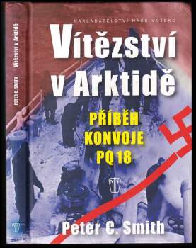 Peter Charles Smith: Vítězství v Arktidě