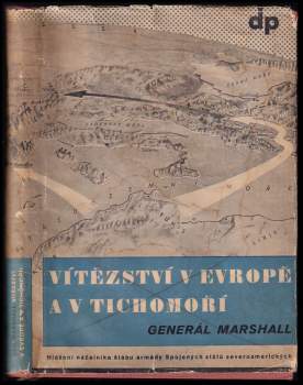 George C Marshall: Vítězství v Evropě a v Tichomoří