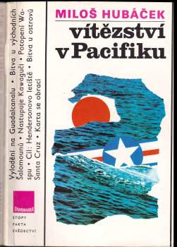 Miloš Hubáček: Vítězství v Pacifiku
