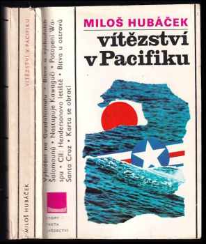 Miloš Hubáček: Vítězství v Pacifiku