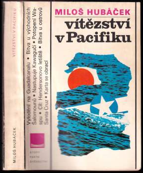 Miloš Hubáček: Vítězství v Pacifiku