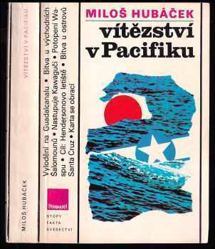 Miloš Hubáček: Vítězství v Pacifiku