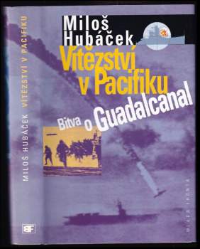 Vítězství v Pacifiku : Bitva o Guadalcanal