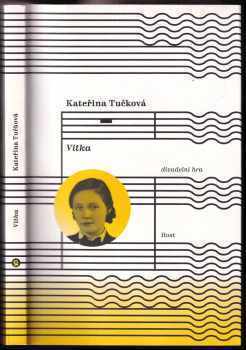 Kateřina Tučková: Vitka