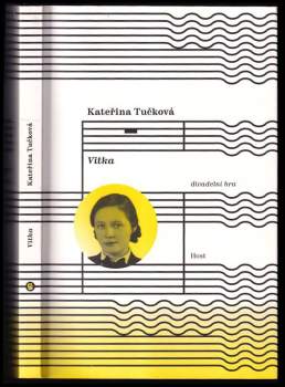 Kateřina Tučková: Vitka