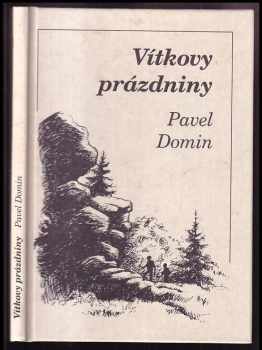 Pavel Domin: Vítkovy prázdniny