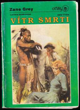 Zane Grey: Vítr smrti