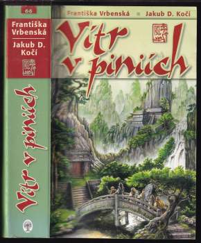 Františka Vrbenská: Vítr v piniích