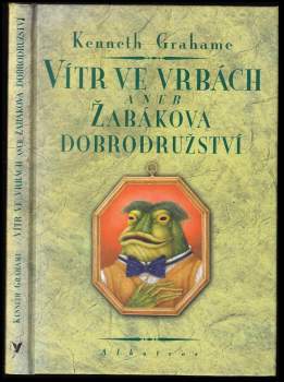 Vítr ve vrbách, aneb, Žabákova dobrodružství