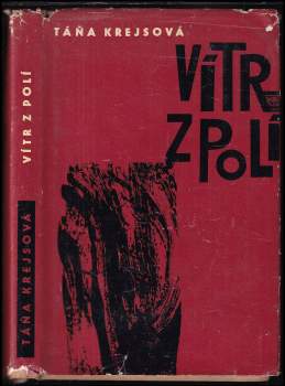 Táňa Krejsová: Vítr z polí