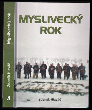 Vivaldi v zeleném, aneb, Myslivecký rok na počátku 21. století