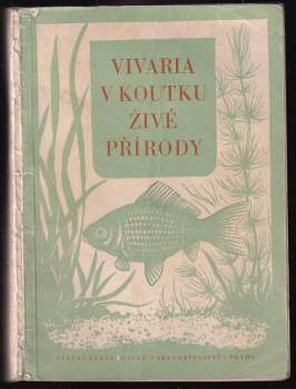 Vivaria v koutku živé přírody