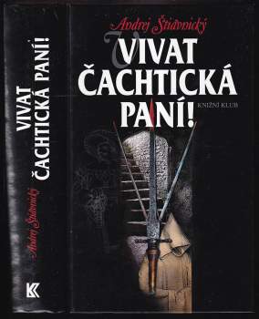Vivat Čachtická paní!