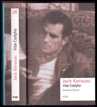Jack Kerouac: Vize Codyho