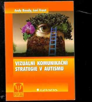 Vizuální komunikační strategie v autismu