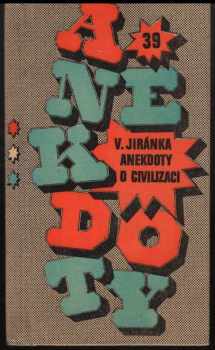 V.Jiránka anekdoty o civilizaci