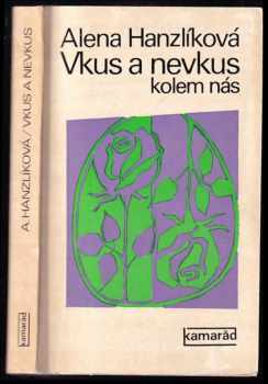 Vkus a nevkus kolem nás