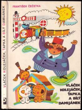 Vláček Kolejáček, Ťapka a bílý Damijánek