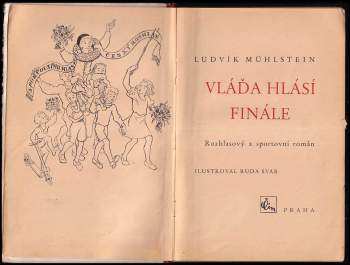 Ludvík Mühlstein: Vláďa hlásí finale
