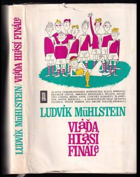 Ludvík Mühlstein: Vláďa hlásí finále