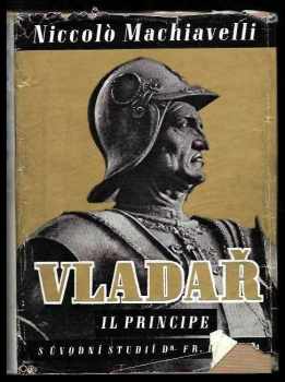 Vladař - Niccolò Machiavelli (1940, Orbis) - ID: 300773