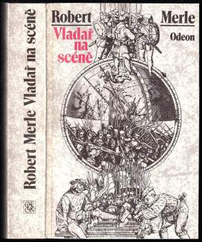 Robert Merle: Vladař na scéně