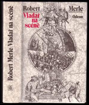 Robert Merle: Vladař na scéně
