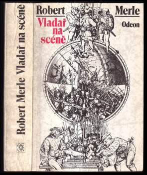 Robert Merle: Vladař na scéně