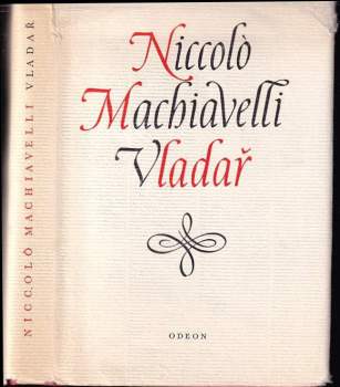 Niccolò Machiavelli: Vladař ; Život Castruccia Castracaniho z Lukky