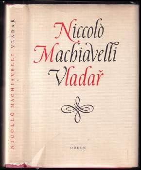 Niccolò Machiavelli: Vladař ; Život Castruccia Castracaniho z Lukky