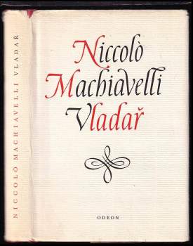 Niccolò Machiavelli: Vladař ; Život Castruccia Castracaniho z Lukky