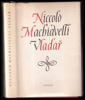 Niccolò Machiavelli: Vladař ; Život Castruccia Castracaniho z Lukky