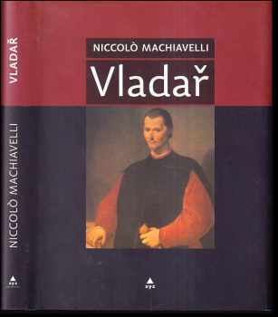 Vladař - Niccolò Machiavelli (2007, XYZ) - ID: 1117784