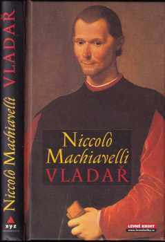 Vladař - Niccolò Machiavelli (2008, XYZ) - ID: 1289415